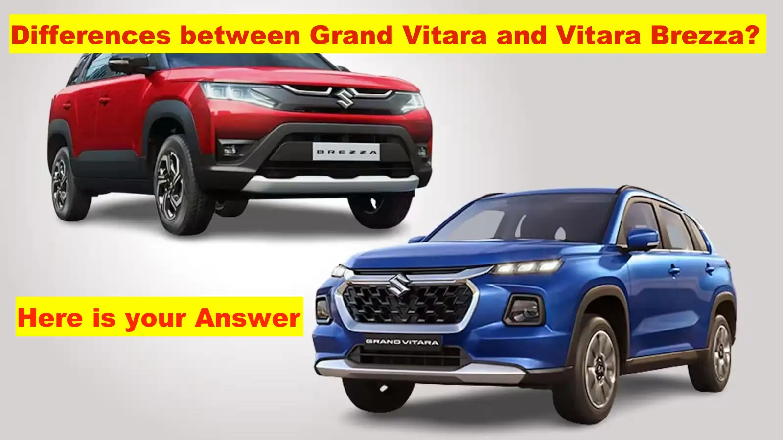 difference-between-Maruti-Suzuki-Grand-Vitara-and-Vitara-Brezza